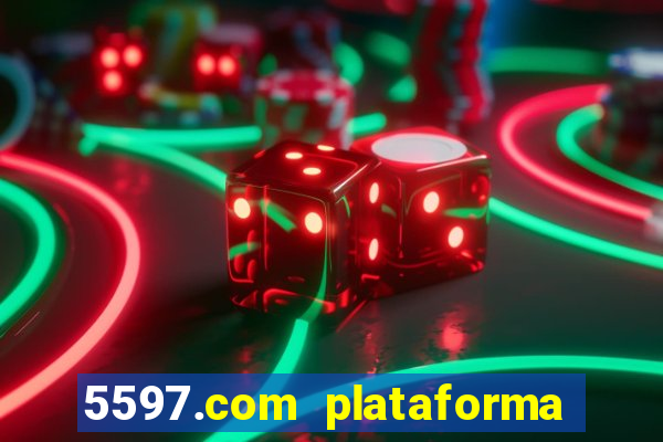 5597.com plataforma de jogos